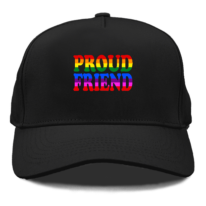  proud friend Hat