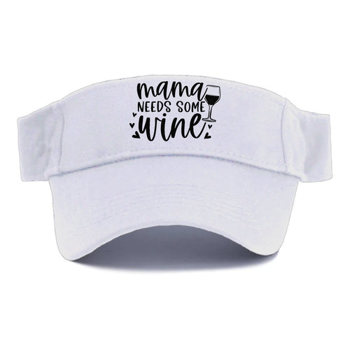 Mama Needs Some Wine Visor