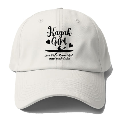 kayak girl just like a normal girl except much cooler Hat