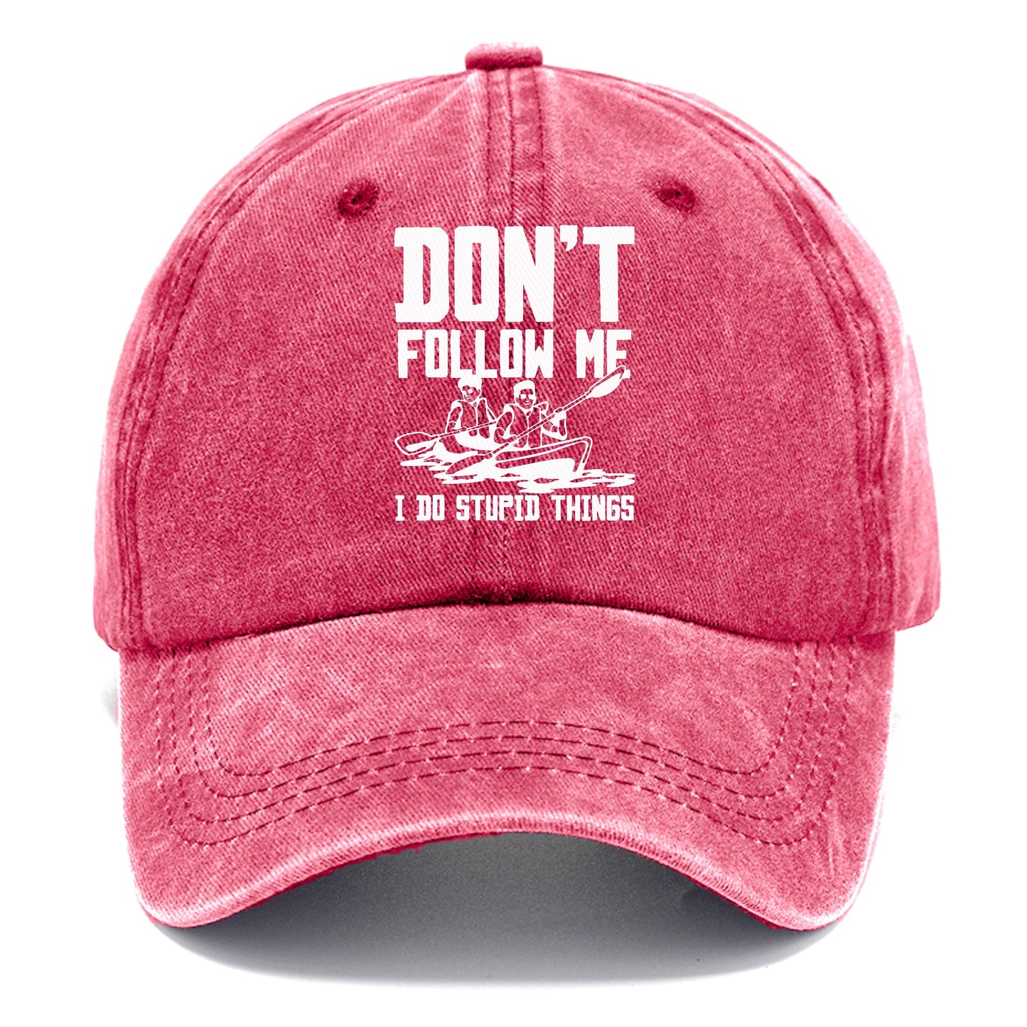  don't follow me i do stupid things Hat