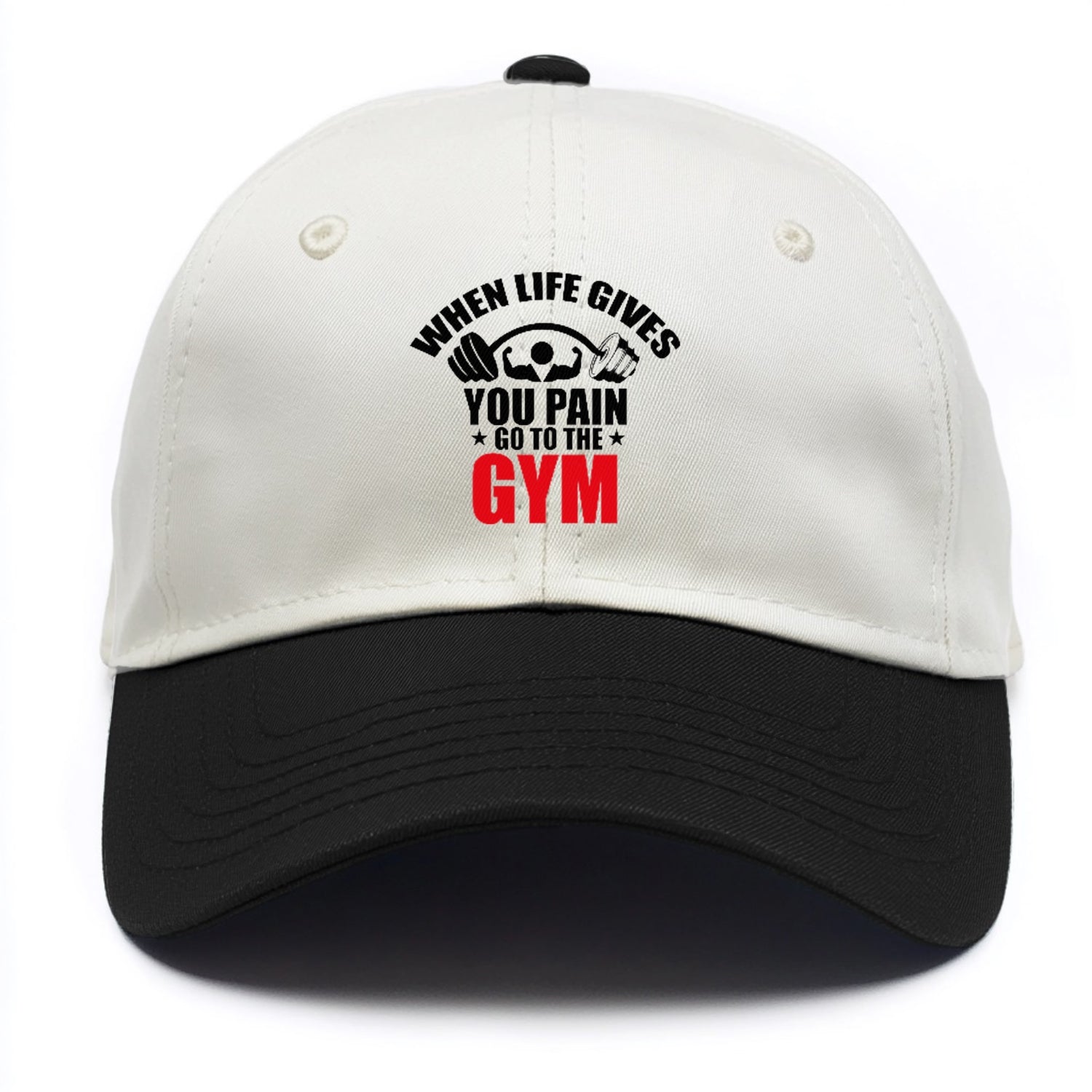 when life gives you pain go to the gym Hat