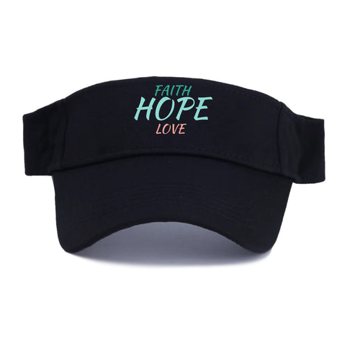 Faith Hope Love Visor