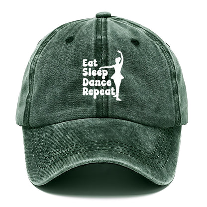 eat sleep dance repeat Hat