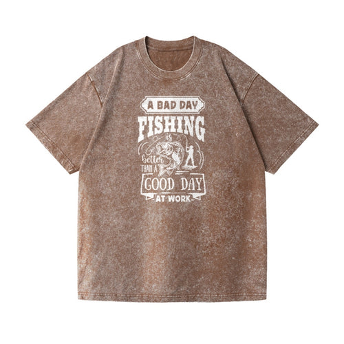 A Bad Day Fishing Better Than A Good Day At Work Vintage T-shirt