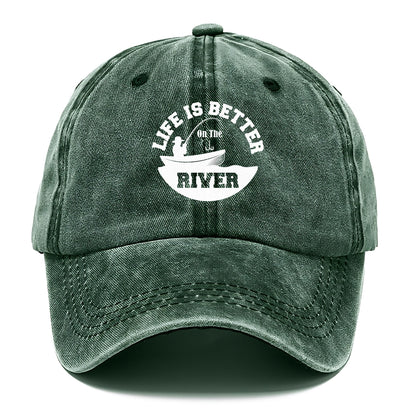 life is better on the river Hat