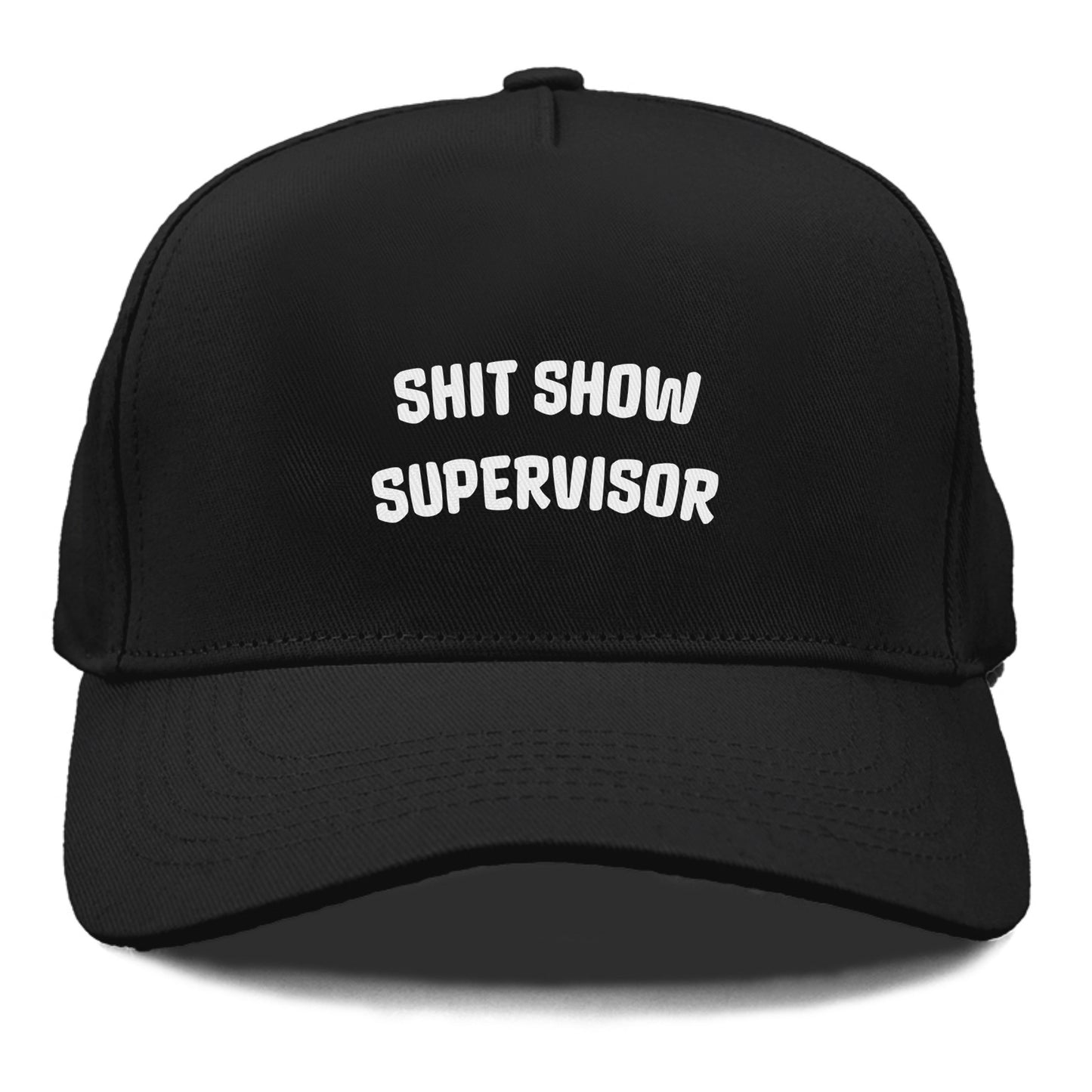 SHIT SHOW SUPERVISOR Hat