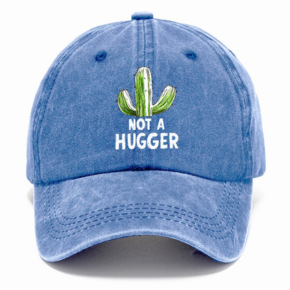 not a hugger Hat