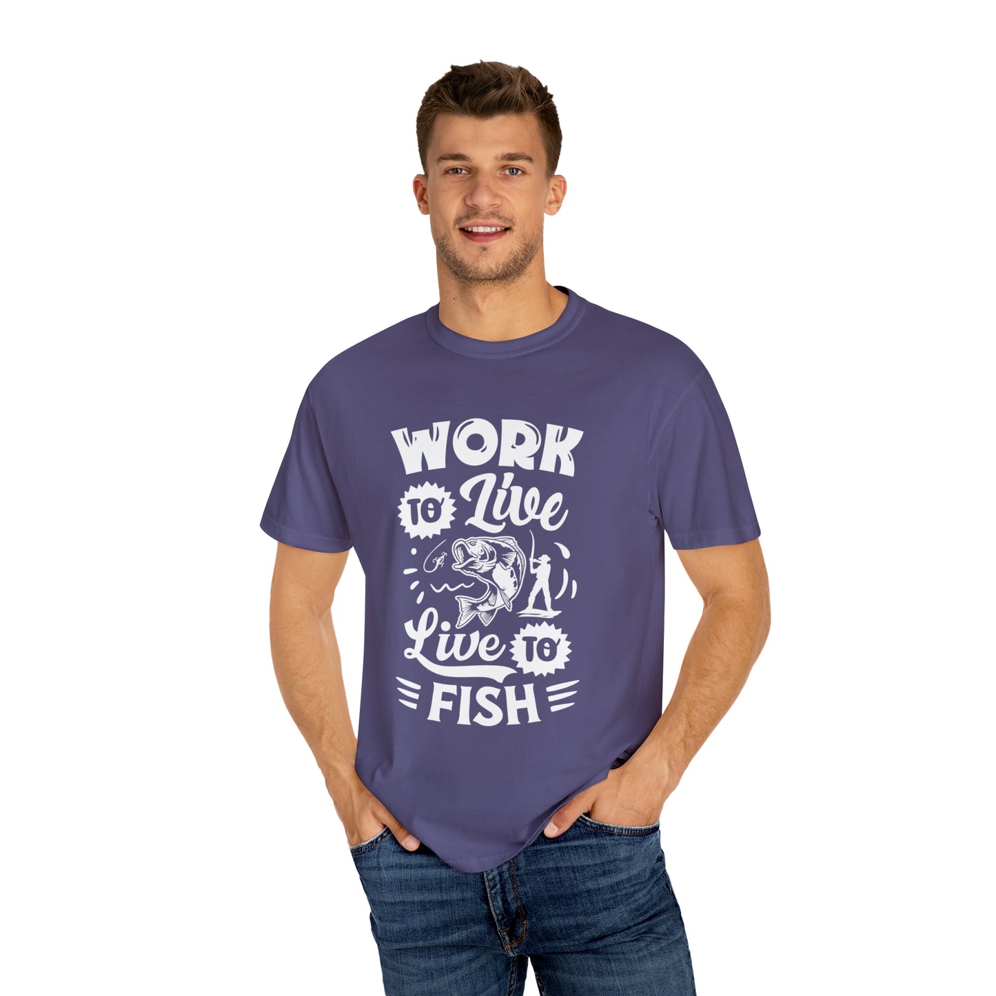 Fisherman's Life: Work to Live, Live to Fish T-Shirt