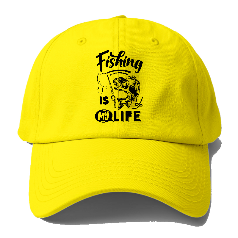 Fishing is my life Hat