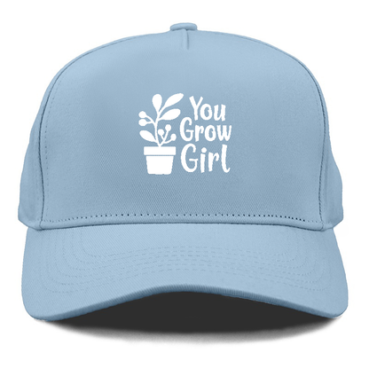 you grow girl Hat