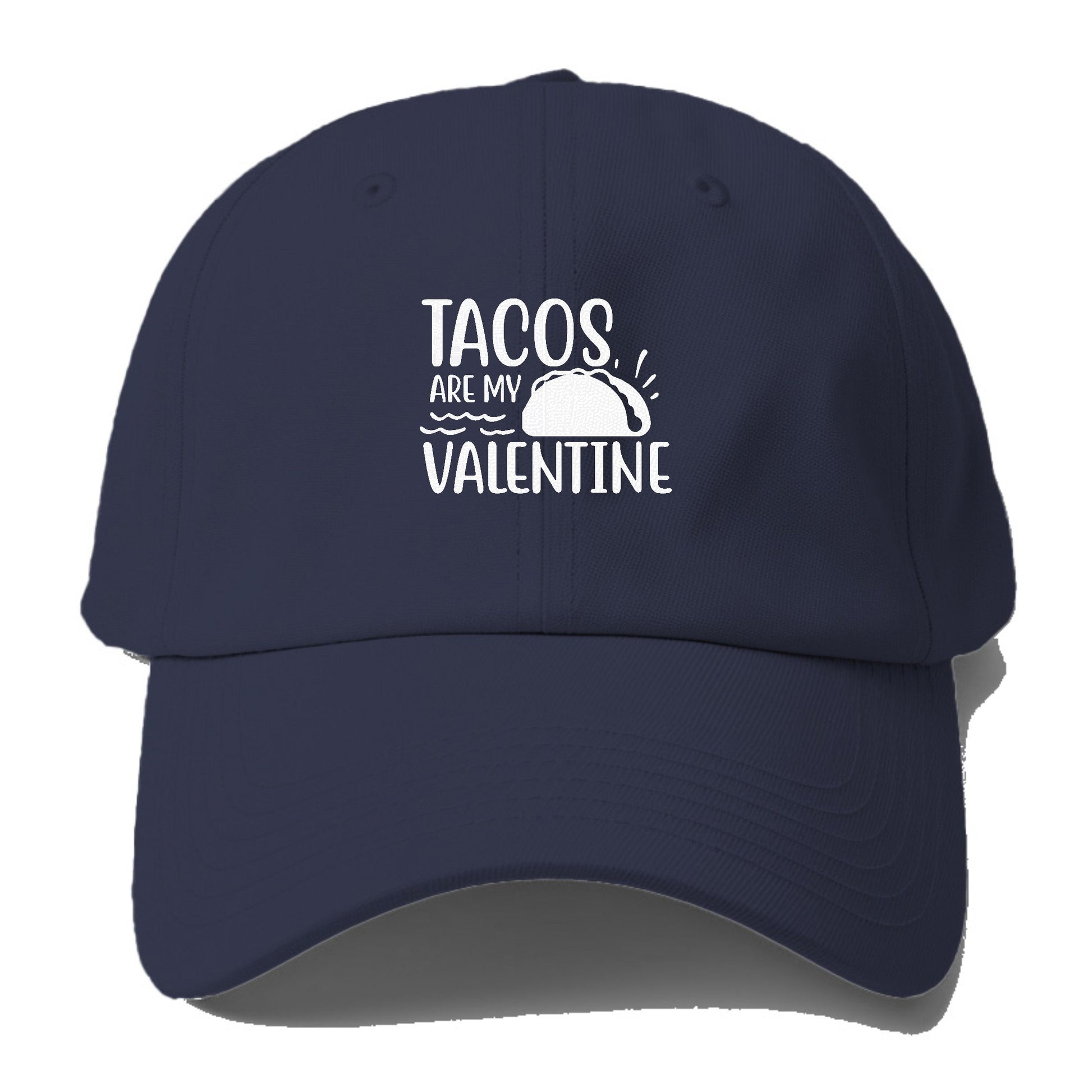 Tacos are my valentine Hat