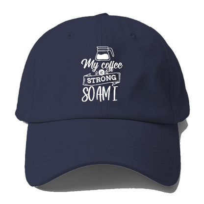 Caffeine Queen: Empowered by Strong Coffee Vibes Hat