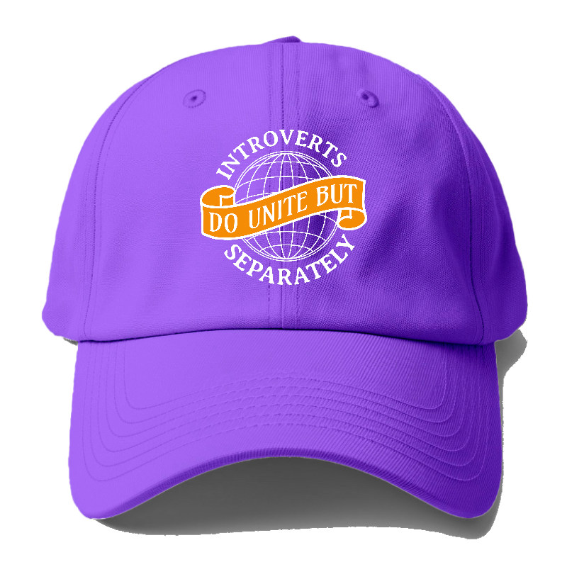 introverts do unite but separately Hat