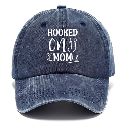 hooked on mom Hat