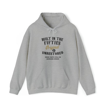 Built In The Fifties Original Unrestored Some Parts Still In Working Order  Hooded Sweatshirt