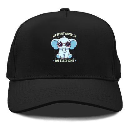 My Spirit Animal Is An Elephant Hat