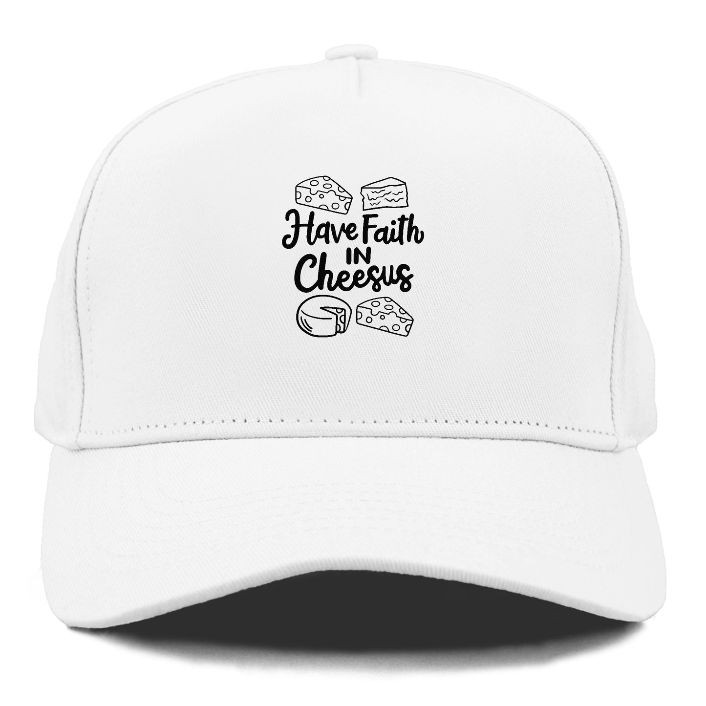 have faith in cheesus Hat