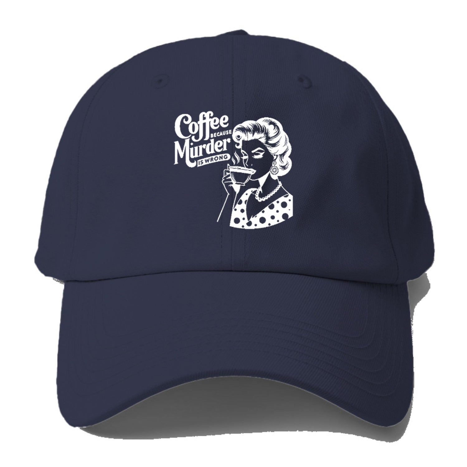 coffee because murder is wrong!! Hat