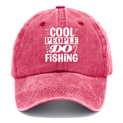 cool people do fishing Hat