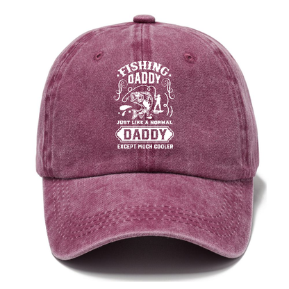 Fishing daddy just like a normal daddy except much cooler Hat