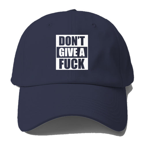 Don't' Give A Fuck Baseball Cap For Big Heads