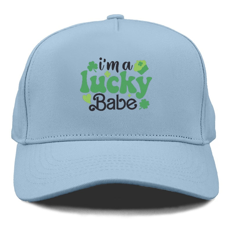 Im a Lucky Babe Hat