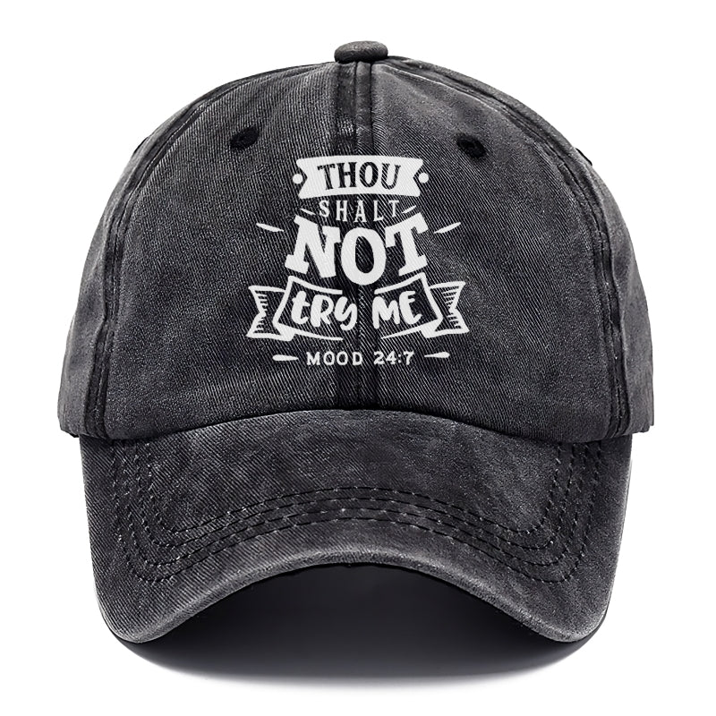 Thou Shalt not try me  Hat