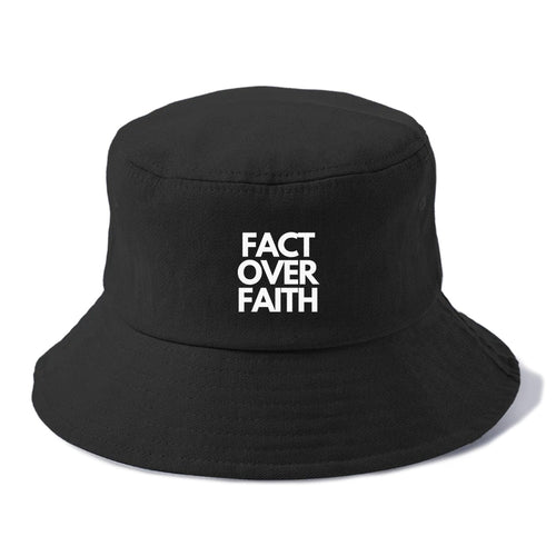 Fact Over Faith Bucket Hat