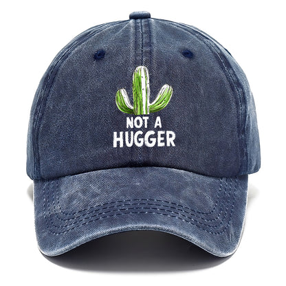 not a hugger Hat