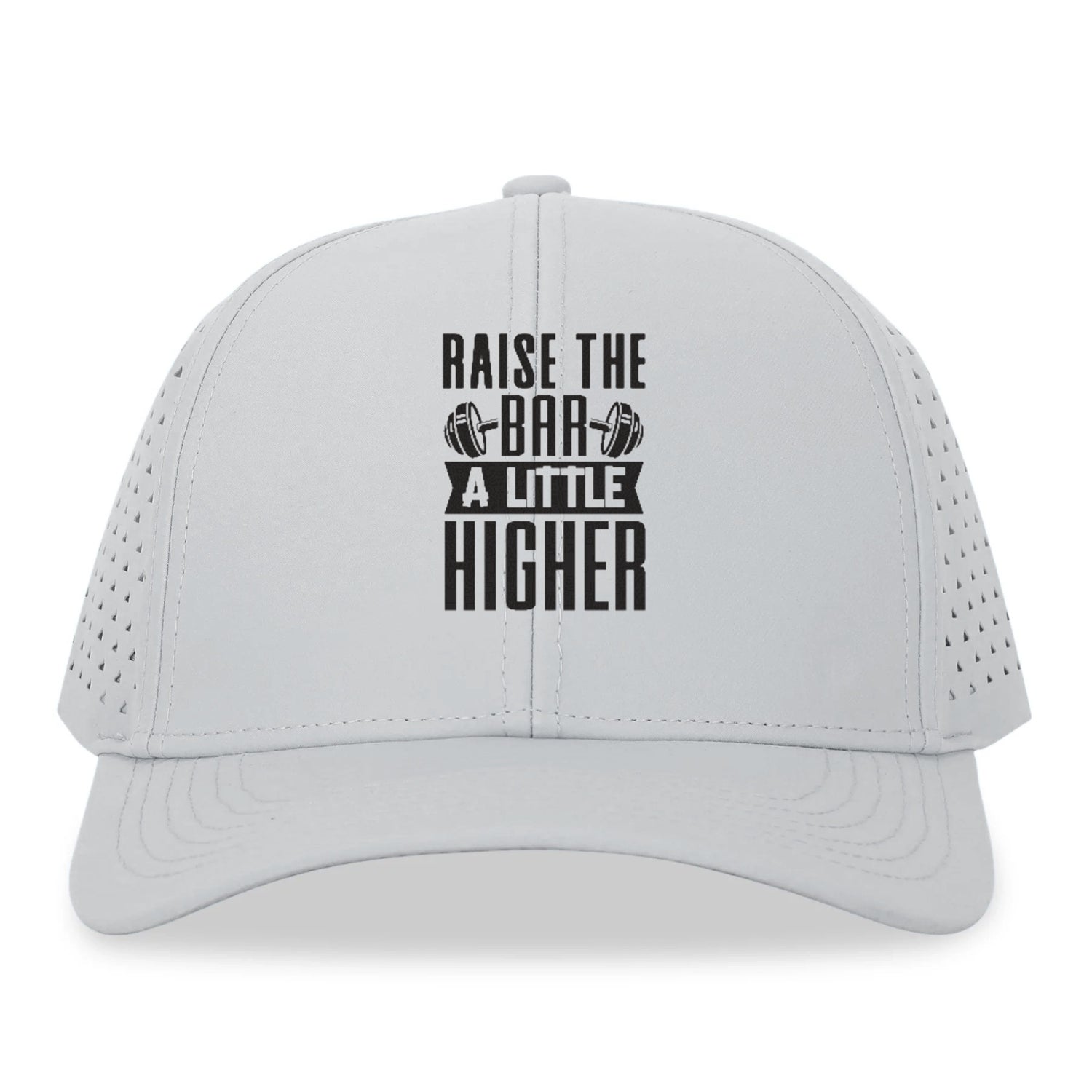 Raise The Bar A Little Higher Hat