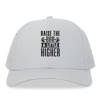 Raise The Bar A Little Higher Hat