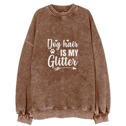 Dog Hair Is My Glitter Vintage Sweatshirt