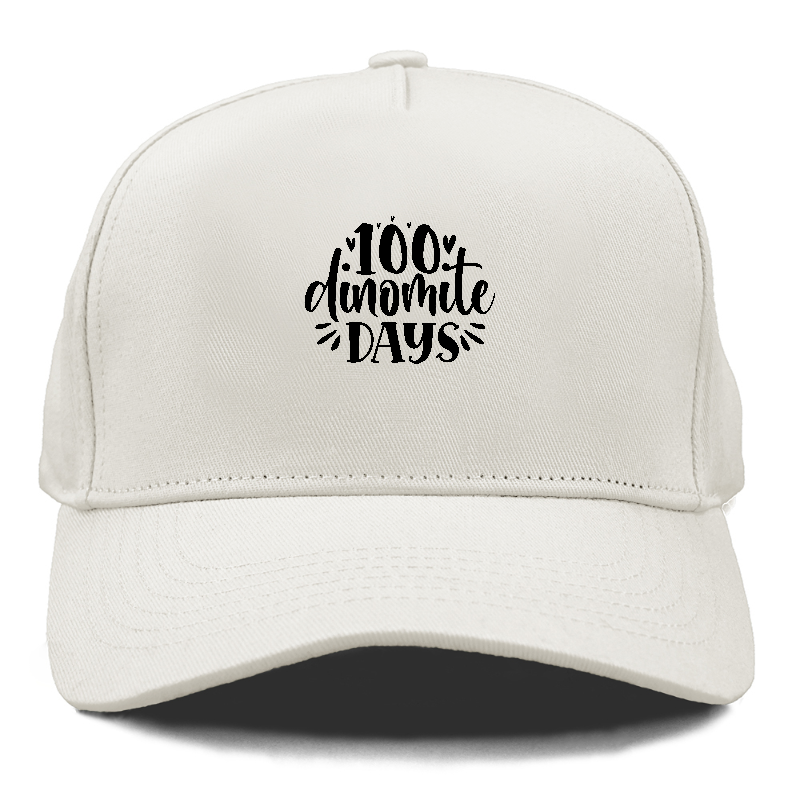 100 dinomite days Hat