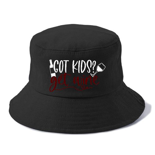 Got Kids? Get Wine Bucket Hat