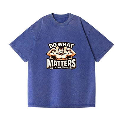 do what matters nothing matters Hat