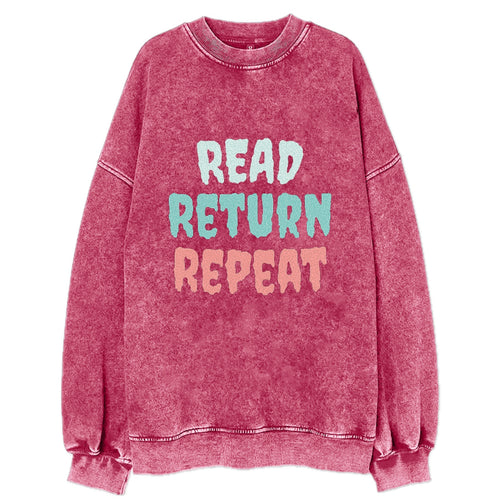Read Return Repeat Vintage Sweatshirt