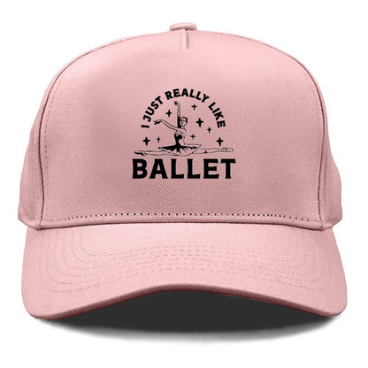 i just really like ballet Hat