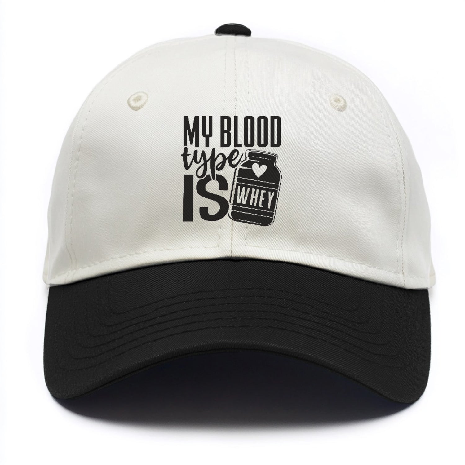 My Blood Type Is Whey Hat