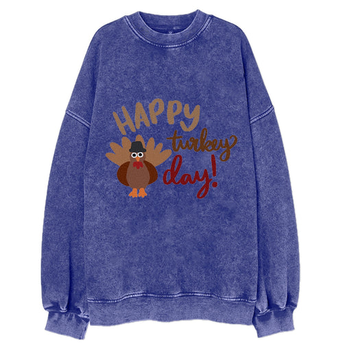 Happy Turkey Day Vintage Sweatshirt