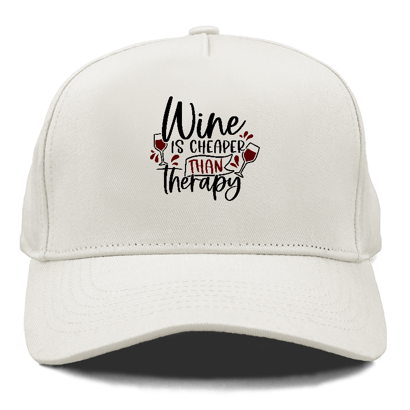 wine is cheaper than therapy Hat