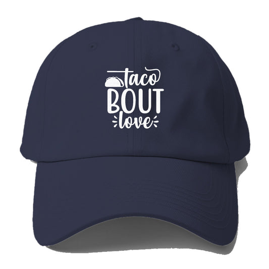 Taco bout love Hat