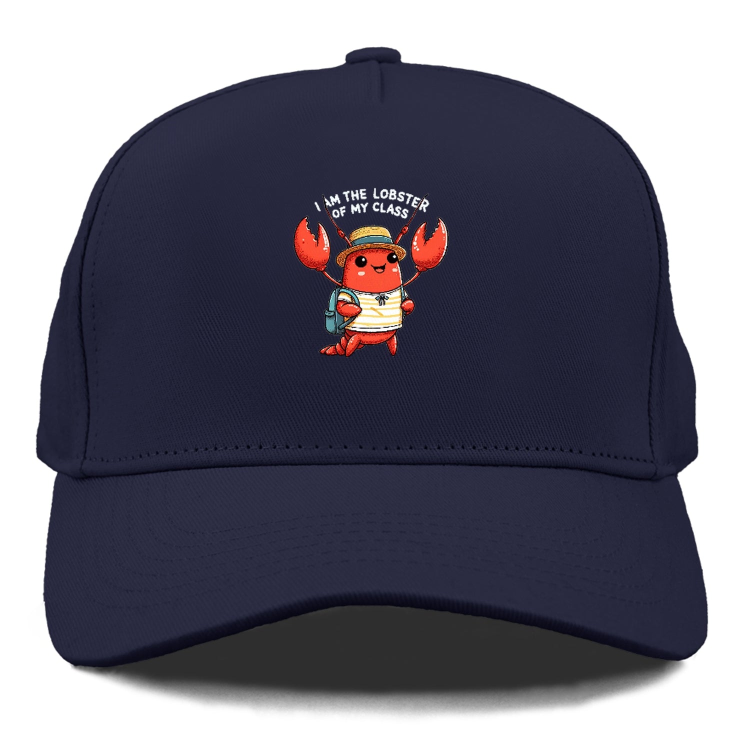 I Am The Lobster Of My Class Hat