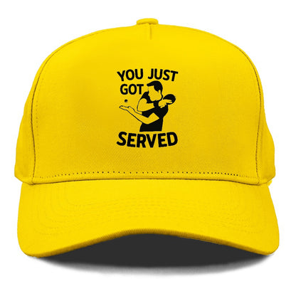 You Just Got Served Hat