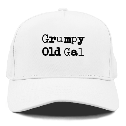 Grumpy old  gal Hat