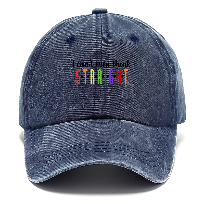  i can't even think straight Hat