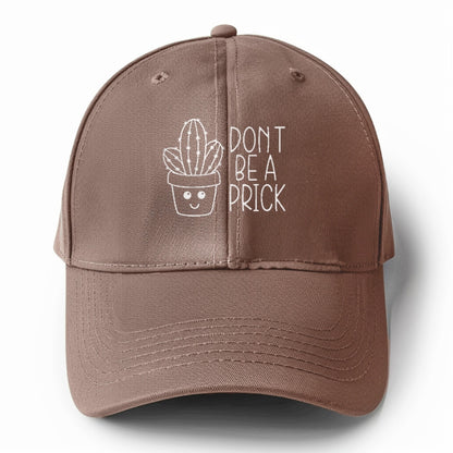 don't be a prick Hat