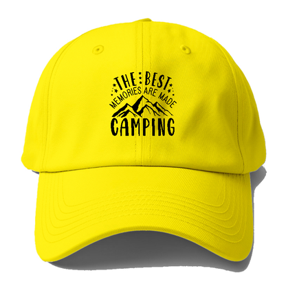 The Best Memories Are Made Camping Hat