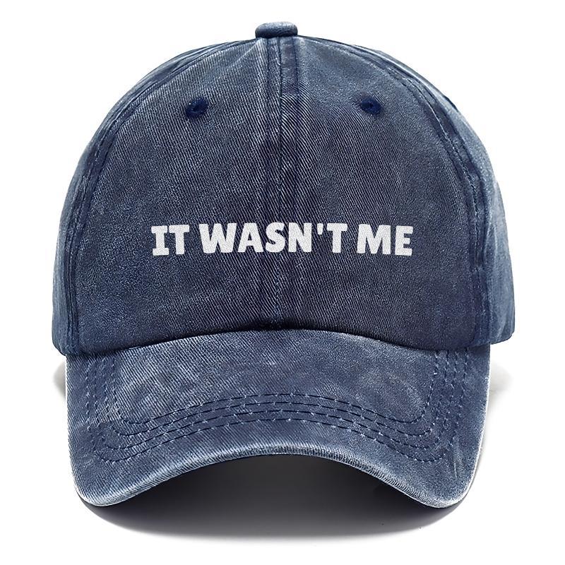 It Wasn'T Me Hat