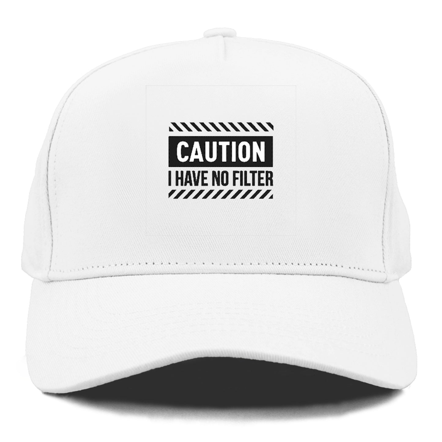 caution I have no filter Hat