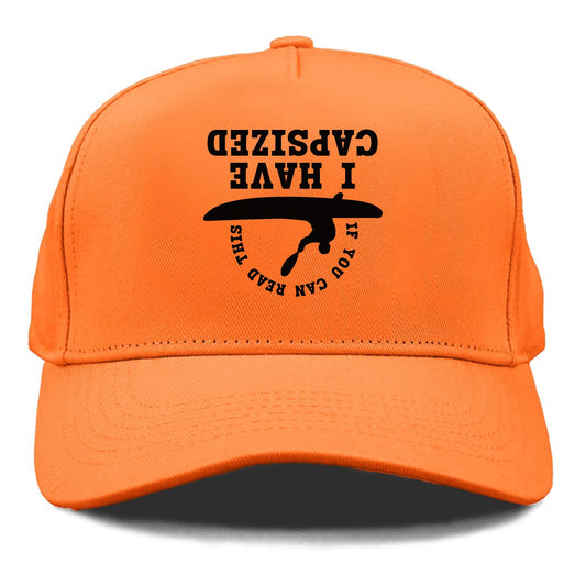 if you can read this i have capsized! Hat